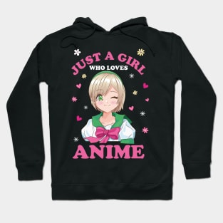 Just A Girl Who Loves Anime Hoodie